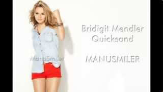 Bridgit Mendler   Quicksand