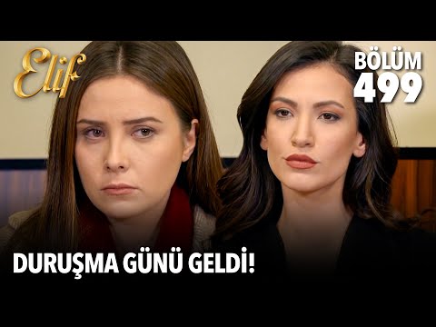 Melek ve Arzu hakim karşısında! | Elif 499. Bölüm