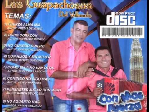 los guapachosos de vallenato 2015 04 CON HIJOS Y SIN MUJER   FREDY DELGADO LUIS MIGUEL CON MAS FUERZ