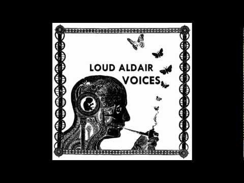 Loud Aldair - Voices (Original Techno Mix)
