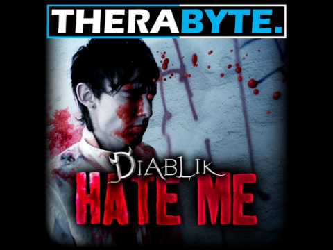 TBYTE-006 Diablik - Hate Me