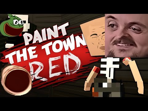 Forsen Plays Paint the Town Red With Streamsnipers (With Chat)