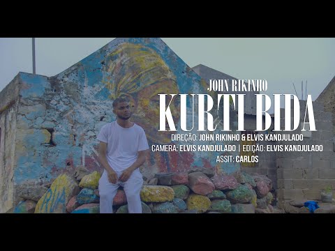 John Rikinho - Kurti Bida (Oficial Vídeo)