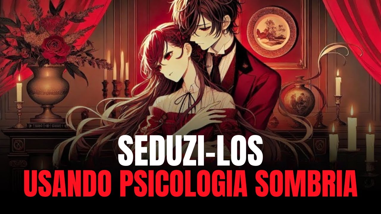 Psicologia Negra: Como MANIPULAR sua CRUSH para gostar de você