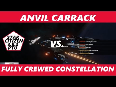 STAR CITIZEN 3.8.2 PTU - CARRACK vs CONSTELLATION WHO WINS