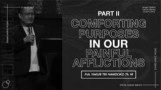 Download lagu Spesial Sunday Service ' Comforting Purpose In Our Painful Afflictions' Pdt. Yakub Tri Handoko, Th.M mp3 Download lagu Spesial Sunday Service ' Comforting Purpose In Our Painful Afflictions' Pdt. Yakub Tri Handoko, Th.M mp3