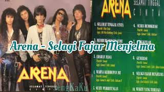 Download lagu Arena - Selagi Fajar Menjelma mp3