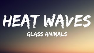 Glass Animals - Heat Waves