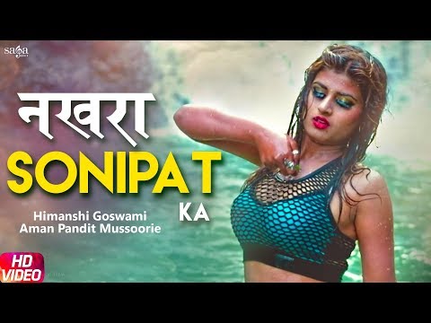 Nakhra Sonipat Ka — watch video