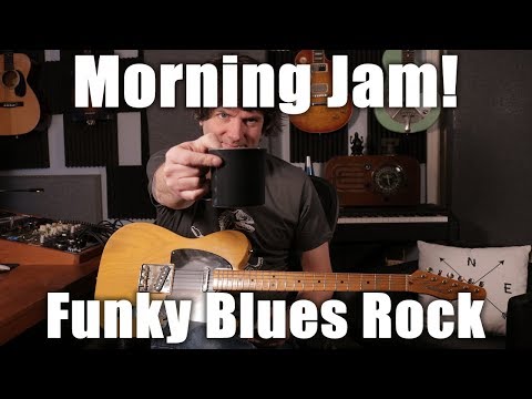 Todd's Morning Guitar Jam: Episode 149 - Funky Blues Rock