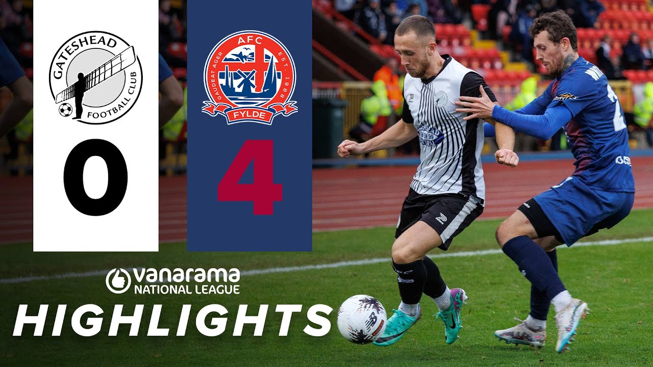 Gateshead defeated in Rob Elliot’s first home game as manager | Gateshead 0-4 AFC Fylde | HIGHLIGHTS