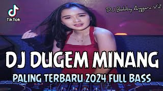 Download lagu DJ DUGEM MINANG PALING TERBARU 2024 FULL BASS !! DJ Funkot Melody Full Bass Terbaru 2024 mp3