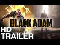 BLACK ADAM OFFICIAL TEASER TRAILER DC FANDOME