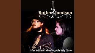 Don&#39;t Come Knocking on My Door