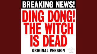 Ding Dong! The Witch Is Dead (Bonus Track)