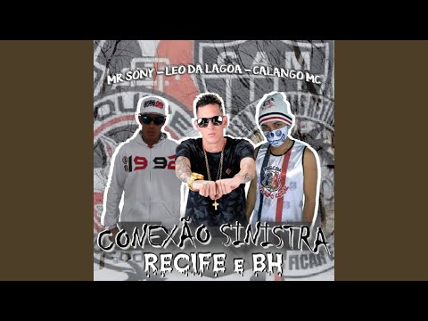 Conexão Sinistra Recife e Bh