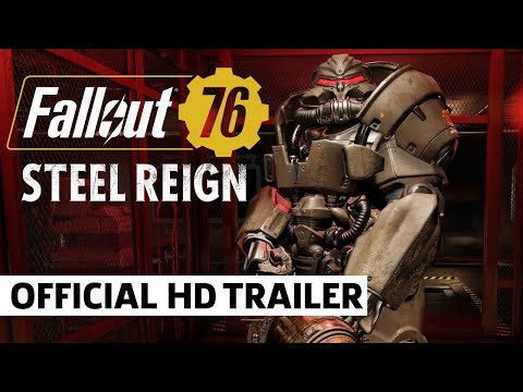 Fallout 76 The Steel Reign Update Trailer
