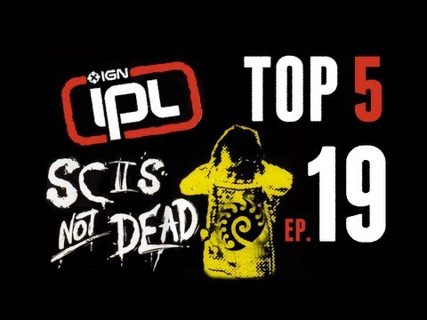 Top 5 Plays - Ep 19 feat Grubby ThorZaIN HyuN - IPL StarCraft