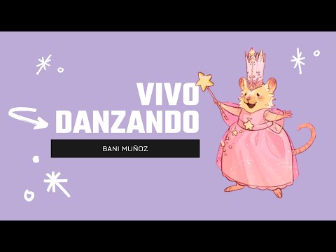 Vivo Danzando ‐ Bani Muñoz | Proezas Dance