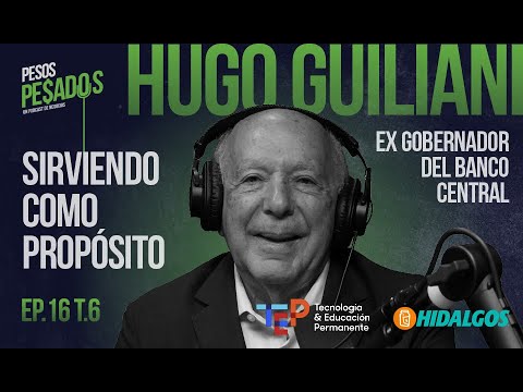 Ep.16 T.6 - Sirviendo como Propósito Ft. Hugo Guiliani Cury
