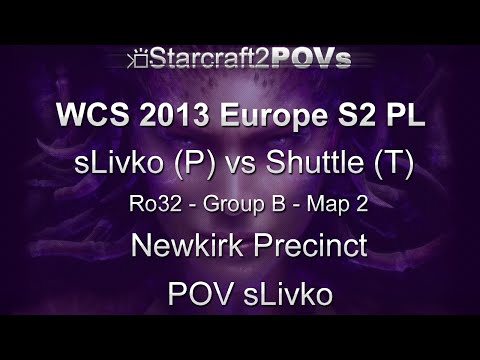 SC2 HotS - WCS 2013 EU S2 PL - sLivko vs Shuttle - Ro32 - Map 2 - Newkirk Precinct - sLivko