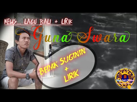 BEDAK SUGININ Audio LIRIK | Voc:Guna Swara | ( seken bali channel ) official.