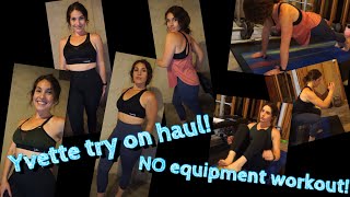 YVETTE ACTIVE WEAR and NO EQUIPMENT WORKOUT!!