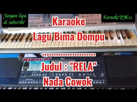 Karaoke Lagu Bima Dompu "RELA" Nada Cowok