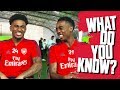 NAME AVENGER INFINITY WAR CHARACTERS | Reiss Nelson v Joe Willock | What Do You Know?