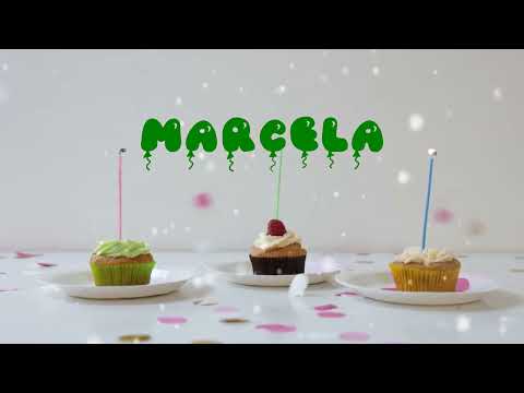 Happy Birthday MARCELA   Happy Birthday Song   Birthday Wishes   Birthday Party