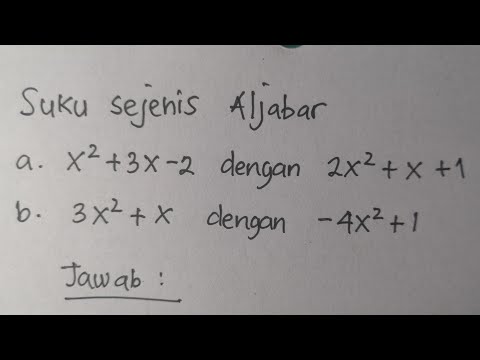 Suku-suku Sejenis Bentuk Aljabar - Matematika SMP