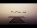NF - If You Want Love Lyric