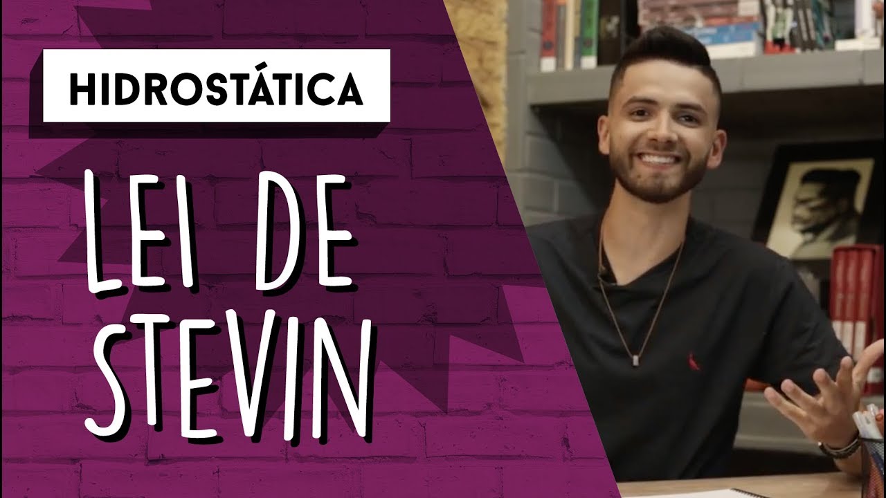 Lei de Stevin | HIDROSTÁTICA