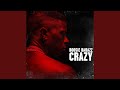 Crazy
