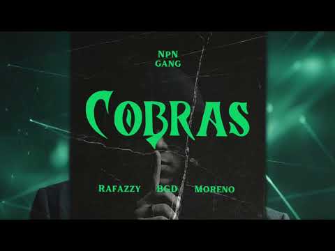 Cobras - NPN (Big Gucci Derec, Moreno & Rafazzy)