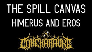 The Spill Canvas - Himerus and Eros [Karaoke Instrumental]
