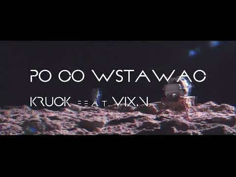 Kruck ft.Vix.N - Po co wstawać? MASHUP VIDEO
