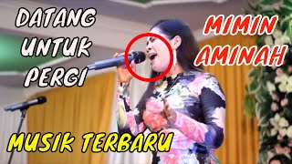 Download lagu DATANG UNTUK PERGI - MIMIN AMINAH - MUSIK TERBARU (Cover) mp3 Download lagu DATANG UNTUK PERGI - MIMIN AMINAH - MUSIK TERBARU (Cover) mp3