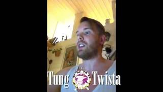 Tung Twista - Runnin&#39; Off At Da Mouth (Cover by babbling Norwegian)