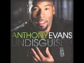 MIGHTY TO SAVE - ANTHONY EVANS 
