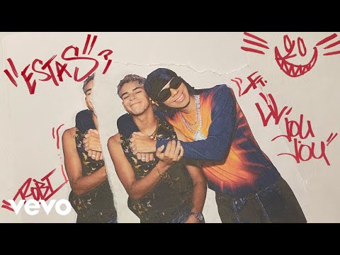 ROBI, Lil Joujou - Estás?
