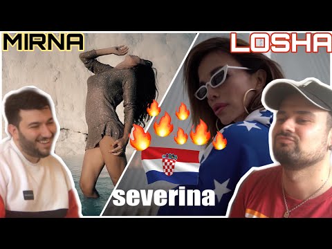 Germans React to SEVERINA - "Losha" & "Mirna" - Balkan / Croatian Song Reakcija