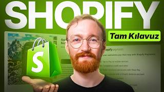 Shopify İçin Yeni Başlayanlara Yönelik Kapsamlı Rehber (2026)