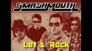 Smash Mouth-Let&#39;s Rock
