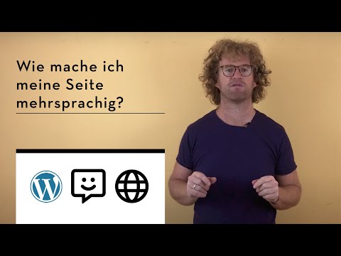 Wie mache ich meine WordPress Seite mehrsprachig?
