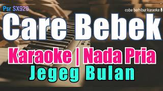 Download lagu Care Bebek - Karaoke Nada Pria [ Jegeg Bulan ] mp3