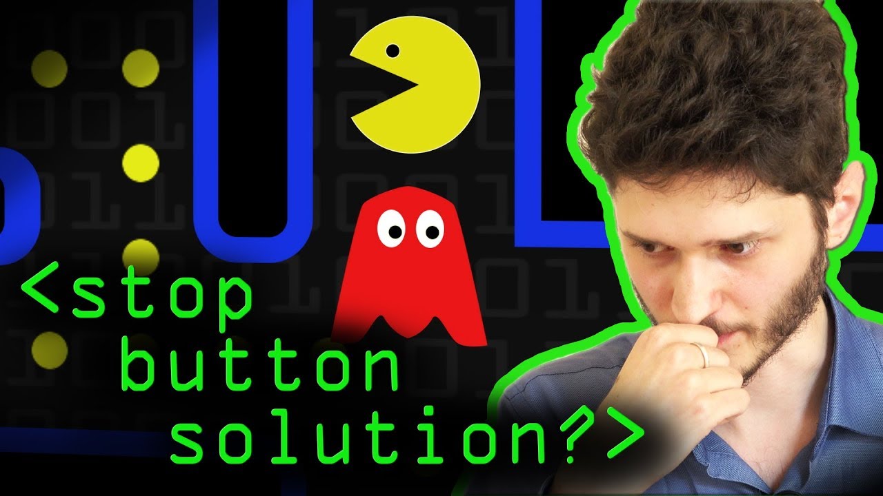 Stop Button Solution? - Computerphile