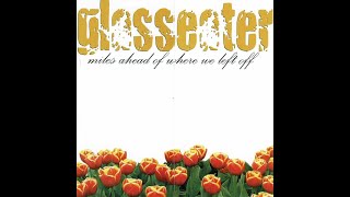 Glasseater - Miles Ahead of Where We Left Off (1999)