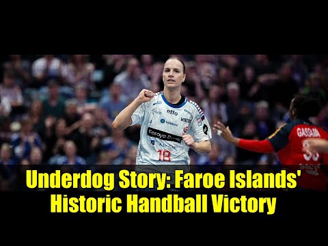 Underdog-Story: Historischer Handballsieg der Färöer-Inseln