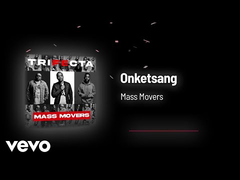 Mass Movers - Onketsang (Visualizer)